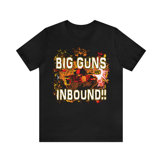 Big Guns Inbound  - Unisex Jersey Short Sleeve Tee